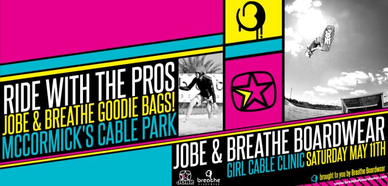 Jobe and Breathe Boardwear Girl Cable Clinic!