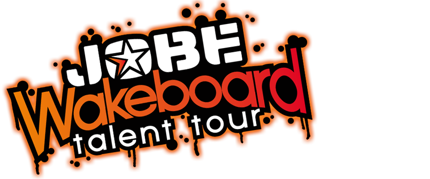 The JOBE Wakeboard Talent Tour, powered by PROTEST!